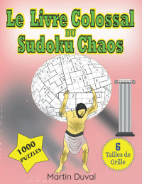 Le Livre Colossal du Sudoku Chaos